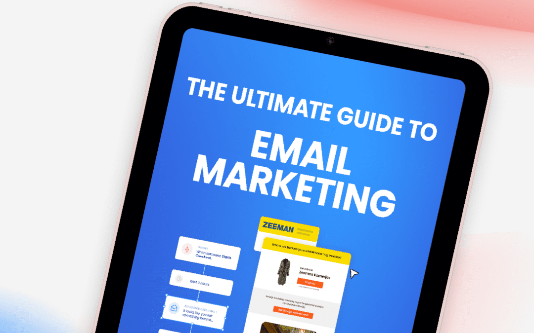 The ultimate guide to email marketing