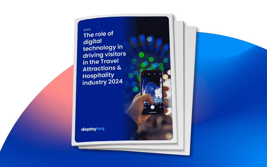 The role of digital technology in driving visitors in the Travel Attractions & Hospitality industry 2024