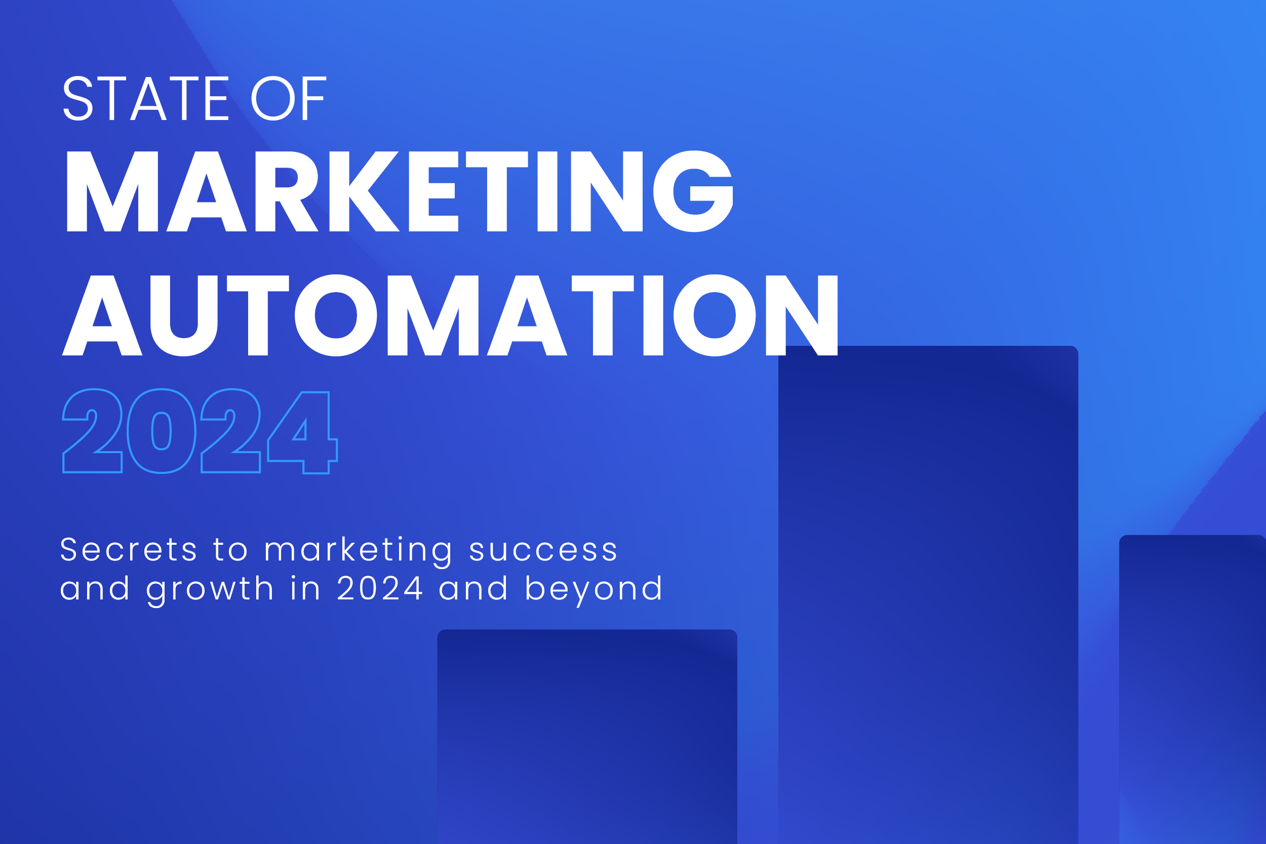 State of Marketing Automation 2024