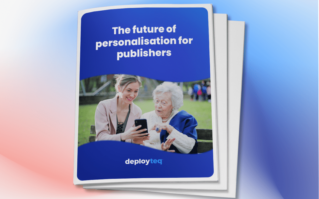 The future of personalisation in publishing