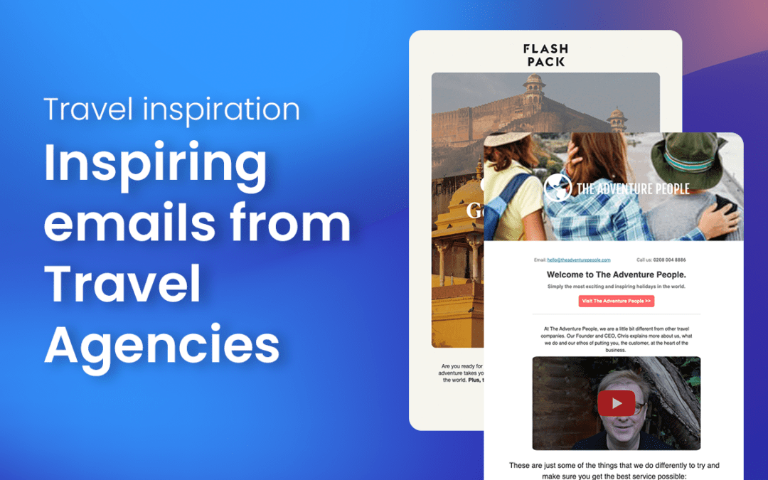 5 examples of inspiring emails from Travel Agencies in 2024 