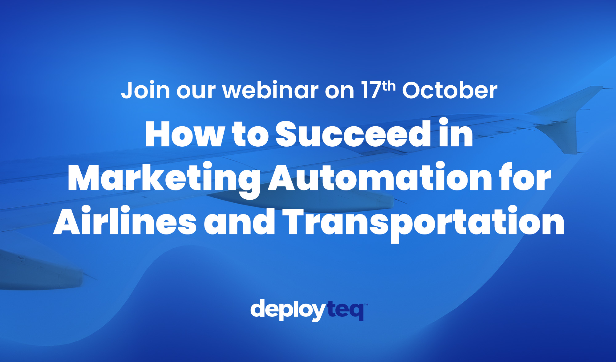 How to succeed in marketing automation for Airlines and Transportation