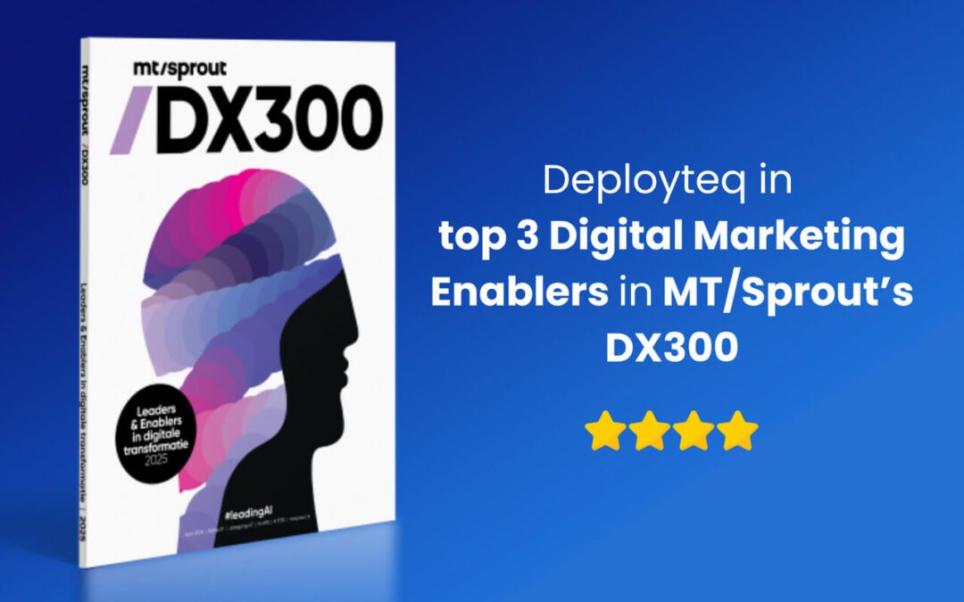 Deployteq in top 3 Digital Marketing Enablers in MT/Sprout’s DX300 2025